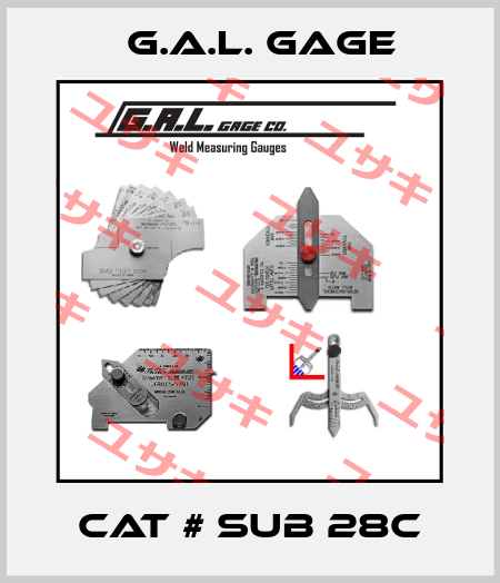 Cat # Sub 28C G.A.L. Gage