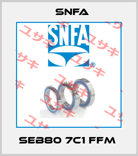 SEB80 7C1 FFM  SNFA