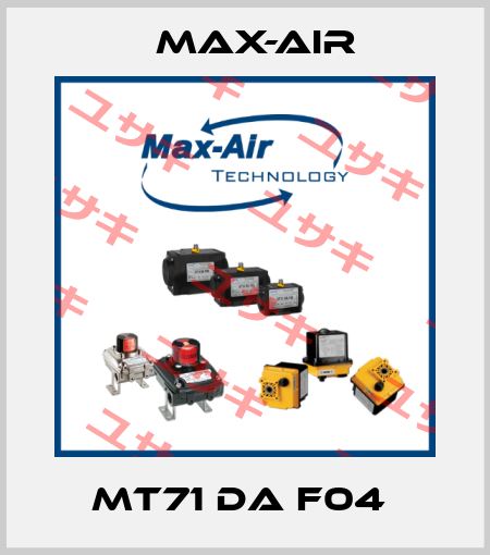 MT71 DA F04  Max-Air
