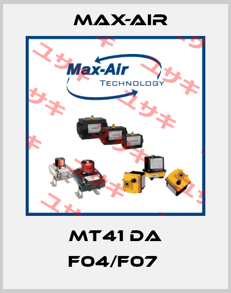 MT41 DA F04/F07  Max-Air