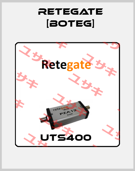 UTS400  Retegate [BOTEG]