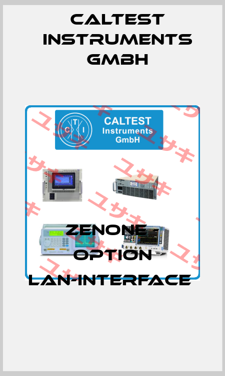 Zenone - Option LAN-Interface  Caltest Instruments GmbH