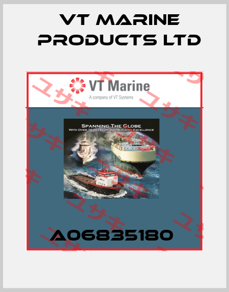 A06835180  VT MARINE PRODUCTS LTD