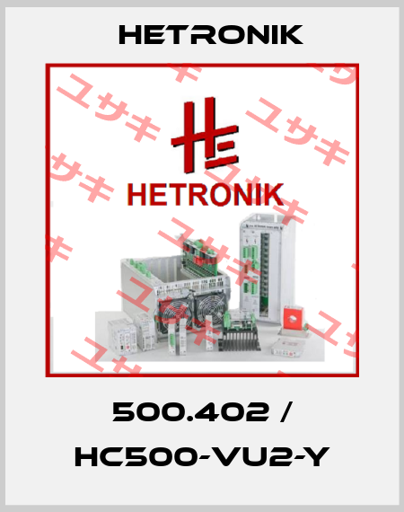 500.402 / HC500-VU2-Y HETRONIK
