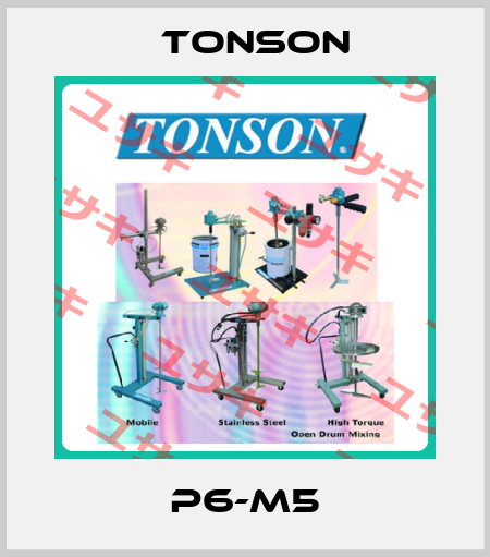 P6-M5 Tonson