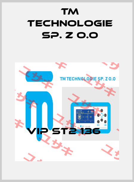 VIP ST2 136   TM TECHNOLOGIE SP. Z O.O