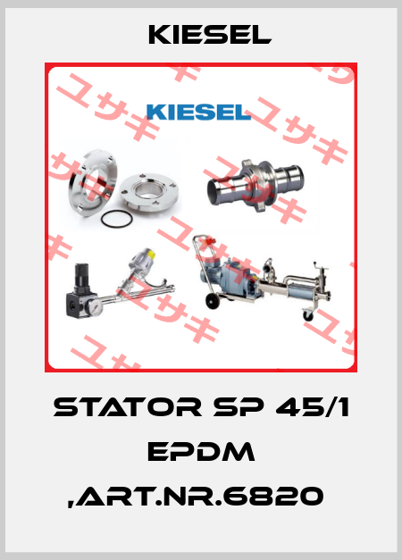 Stator SP 45/1 EPDM ,Art.Nr.6820  KIESEL