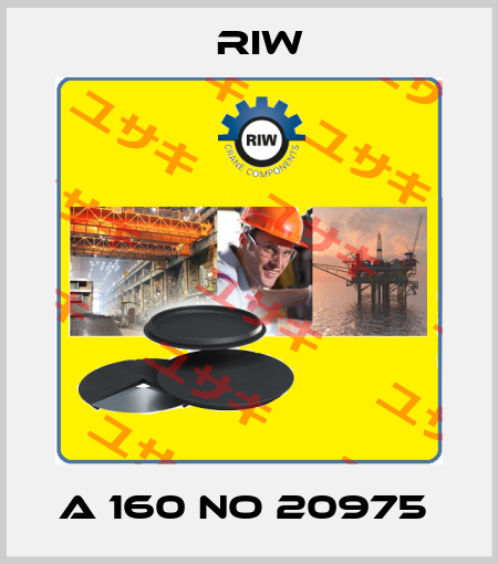  A 160 NO 20975  RIW