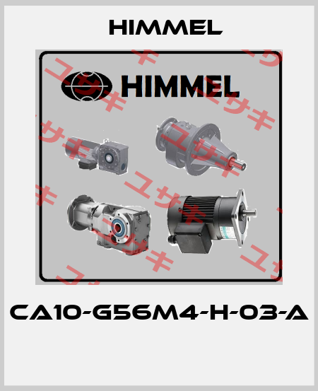 CA10-G56M4-H-03-A  HIMMEL