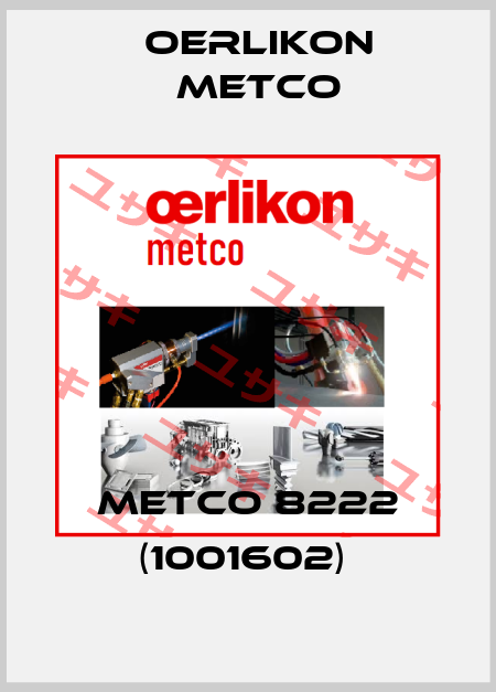 Metco 8222 (1001602)  Oerlikon Metco