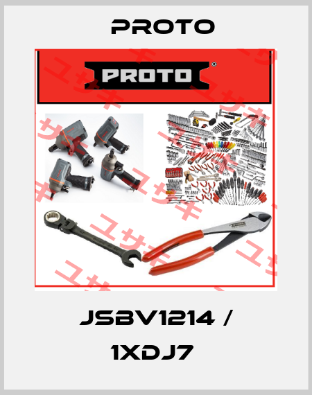 JSBV1214 / 1XDJ7  PROTO