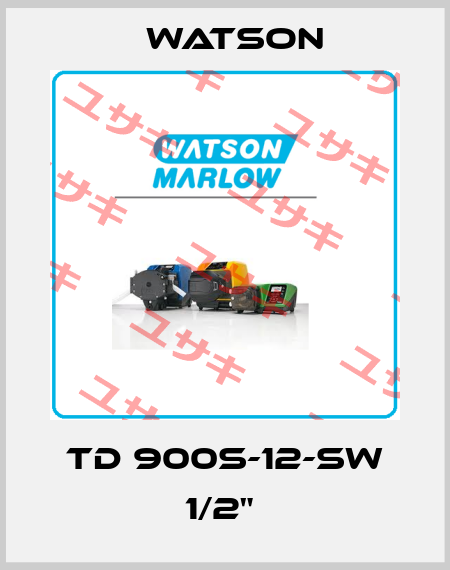TD 900S-12-SW 1/2"  Watson