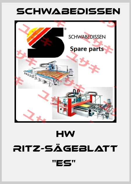HW Ritz-Sägeblatt "ES"  Schwabedissen