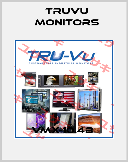 VMX-10.4B  Truvu Monitors