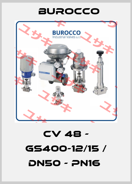 CV 48 - GS400-12/15 / DN50 - PN16  Burocco