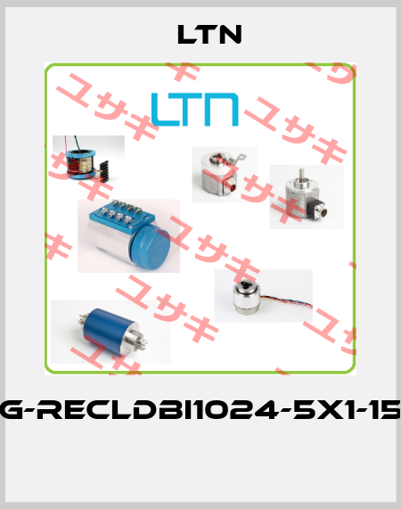 G-RECLDBI1024-5X1-15  LTN