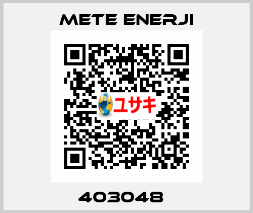  403048   METE ENERJI