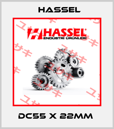 DC55 x 22mm  Hassel
