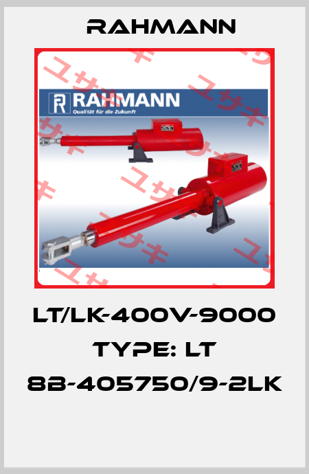 LT/LK-400V-9000   Type: LT 8B-405750/9-2lK  Rahmann