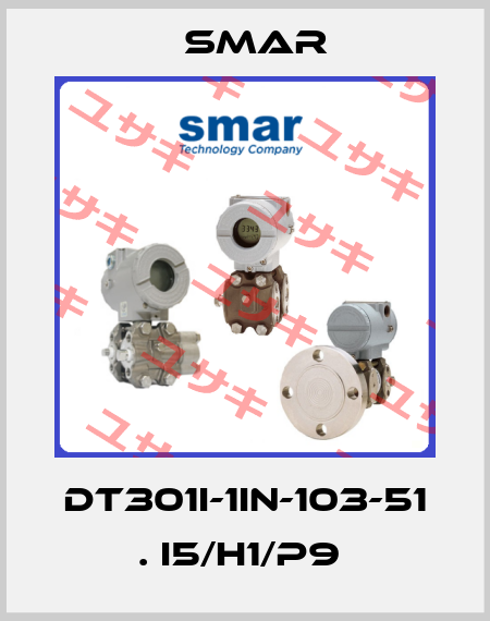 DT301I-1IN-103-51 . I5/H1/P9  Smar
