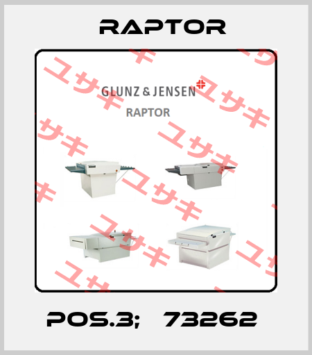 pos.3; №73262  Raptor