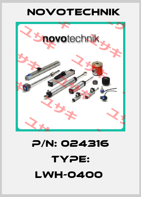 P/N: 024316 Type: LWH-0400  Novotechnik