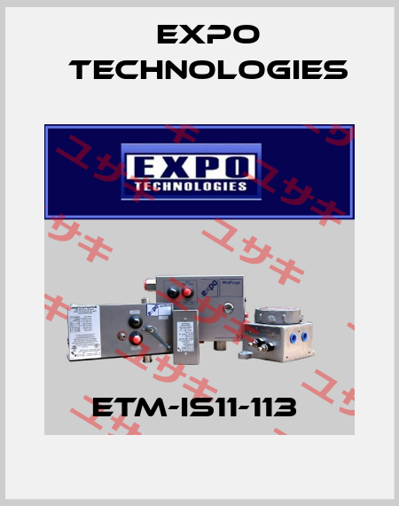  ETM-IS11-113  Expo Technologies