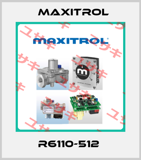 R6110-512  MAXITROL COMPANY