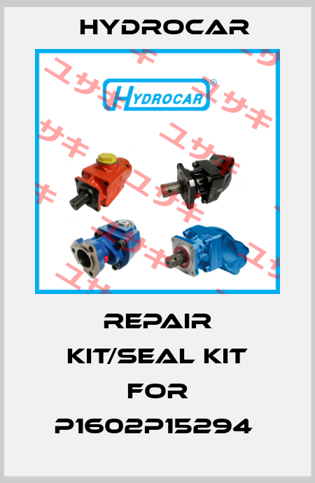 Repair kit/seal kit for P1602P15294  Hydrocar