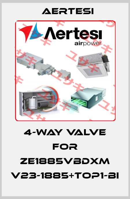 4-way valve for ZE1885VBDXM V23-1885+TOP1-BI Aertesi