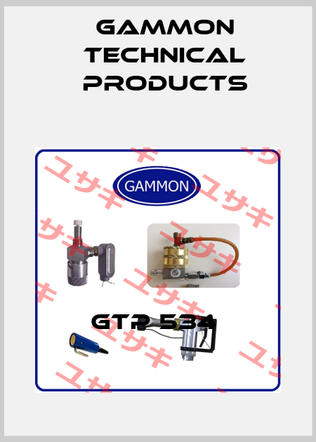 GTP 534  Gammon Technical Products