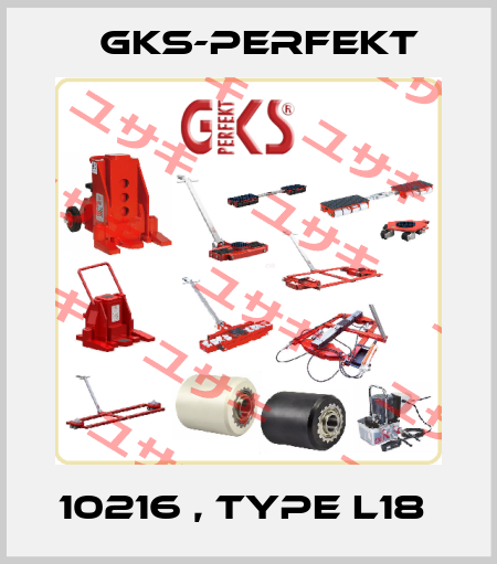 10216 , type L18  GKS-Perfekt