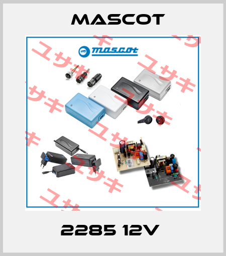 2285 12V  MASCOT
