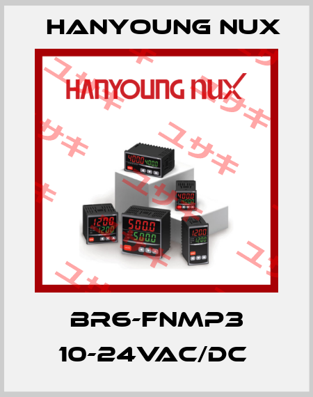 BR6-FNMP3 10-24VAC/DC  HanYoung NUX