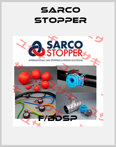 F/BDSP Sarco Stopper
