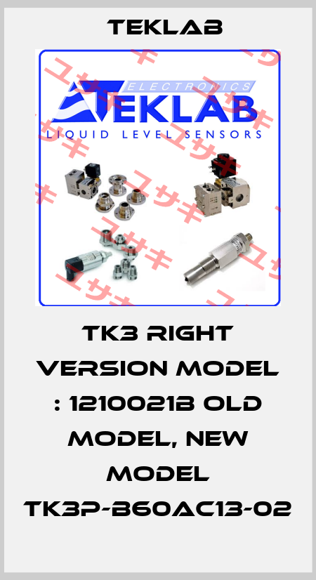 TK3 Right version Model : 1210021B old model, new model TK3P-B60AC13-02 Teklab