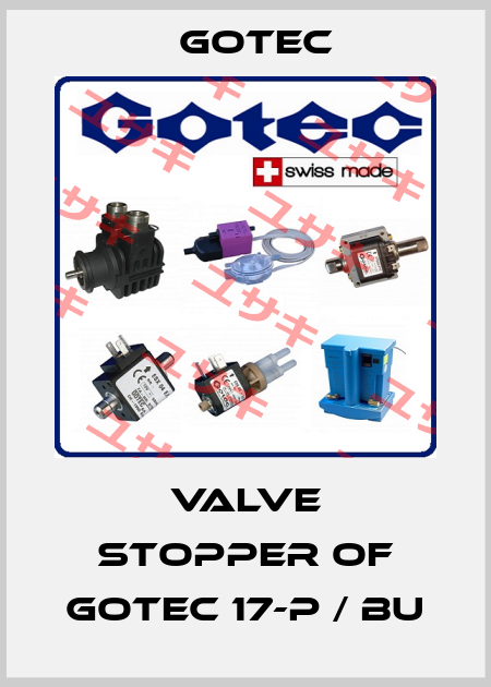 valve stopper of GOTEC 17-P / BU Gotec