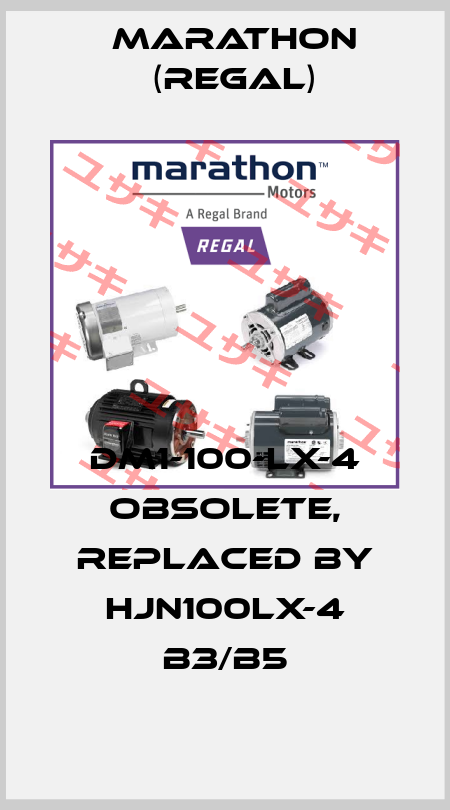 DM1-100-LX-4 obsolete, replaced by HJN100LX-4 B3/B5 Marathon (Regal)