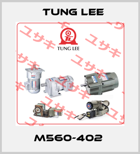 M560-402  TUNG LEE
