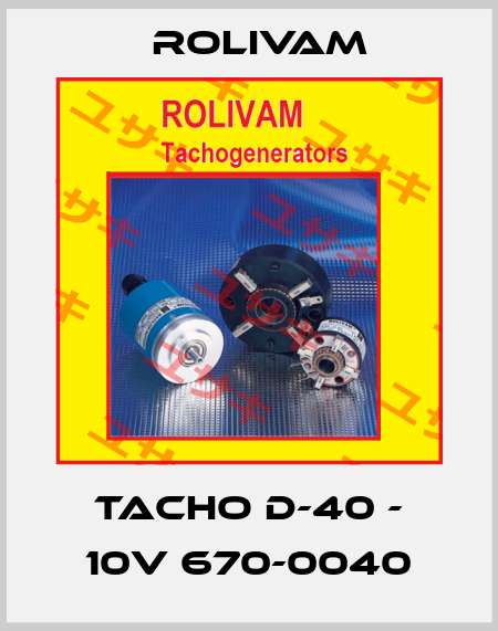 Tacho D-40 - 10V 670-0040 Rolivam