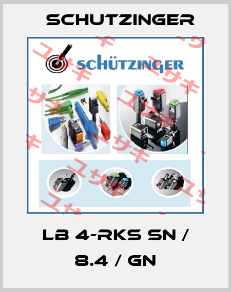 LB 4-RKS Sn / 8.4 / GN Schutzinger