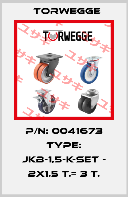 P/N: 0041673 Type: JKB-1,5-K-set - 2x1.5 t.= 3 t. Torwegge