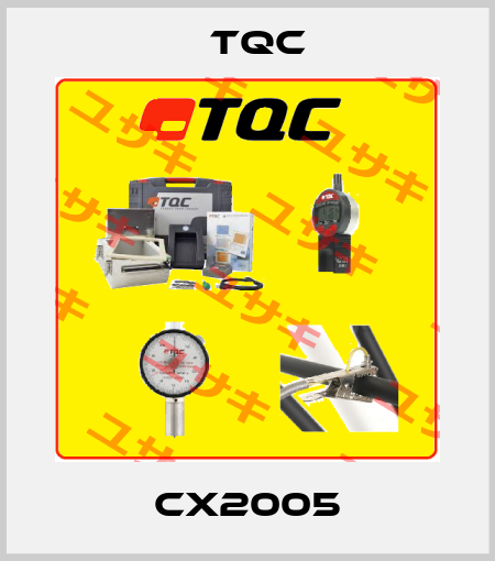 CX2005 TQC