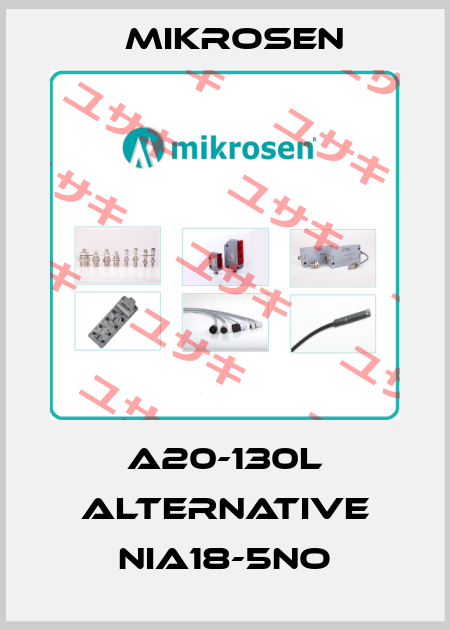A20-130L alternative NIA18-5NO Mikrosen