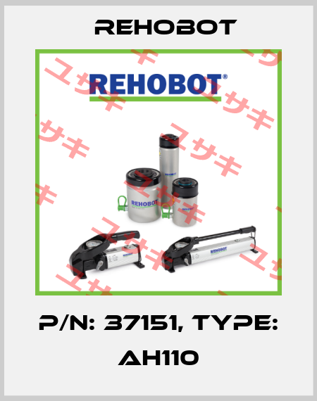 p/n: 37151, Type: AH110 Rehobot