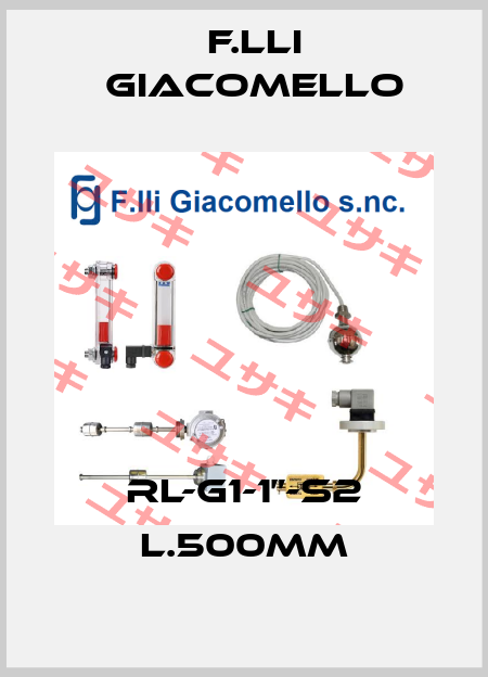 RL-G1-1”-S2 L.500mm Giacomello