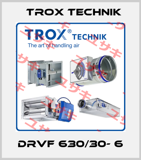 DRVF 630/30- 6 Trox Technik