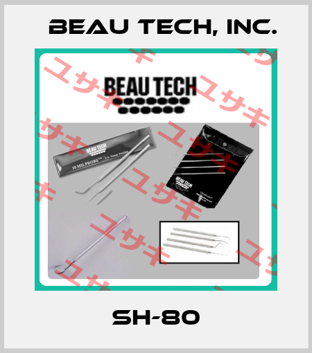 SH-80 Beau Tech, Inc.