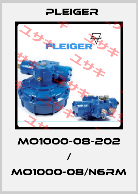 MO1000-08-202 / MO1000-08/N6RM Pleiger