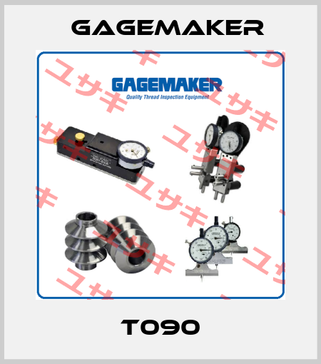 T090 Gagemaker
